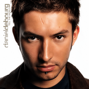 Daniel Debourg - Tell The World