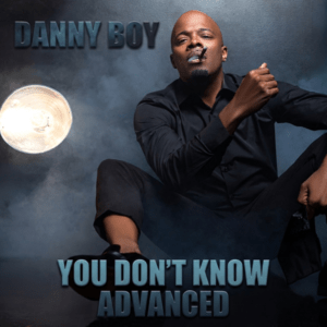 Danny Boy - You Don't Know (Advanced)