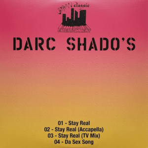 Darc Shado's - Stay Real (VLS)