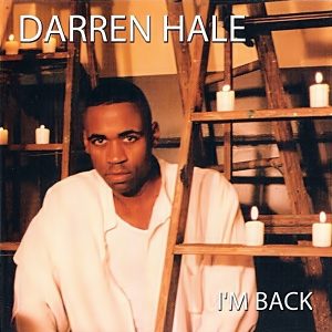 Darren Hale - I'm Back