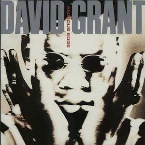 David Grant - Anxious Edge