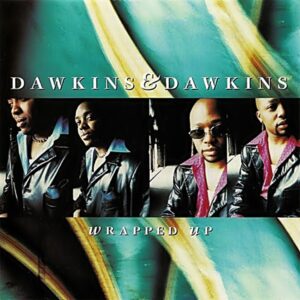 Dawkins & Dawkins - Wrapped Up (CDS)