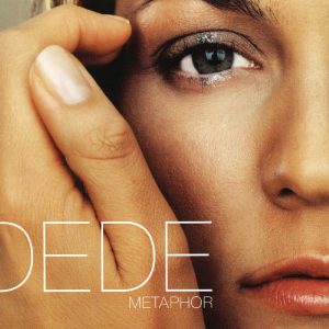 DeDe Lopez - Metaphor