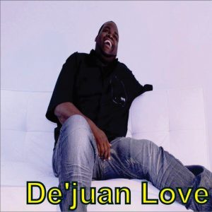 De’Juan Love - De’Juan Love (EP) (Unreleased)