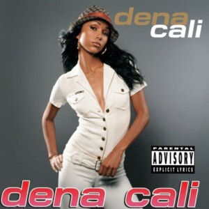 Dena Cali - Dena Cali