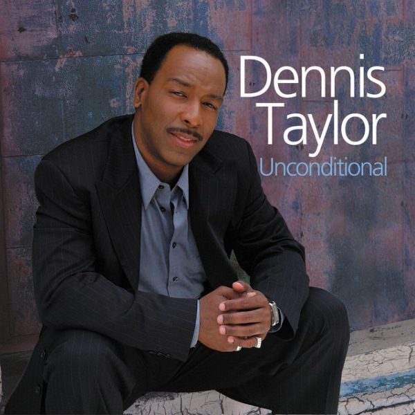 Dennis Taylor - Unconditional