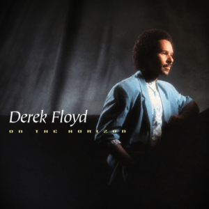Derek Floyd - On The Horizon