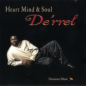 De'rrel - Heart, Mind & Soul