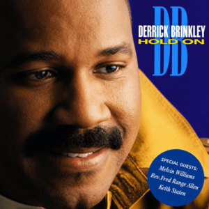 Derrick Brinkley - Hold On