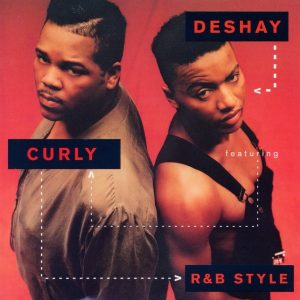 Deshay Feat. Curly - R&B Style