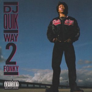 DJ Quik - Way 2 Fonky