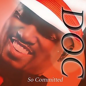 Doc - So Committed