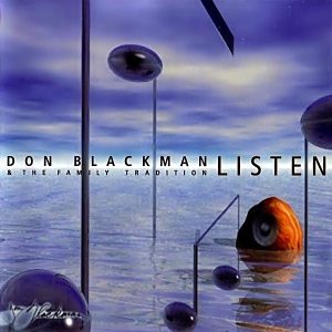 Don Blackman & The Family Tradition - Listen