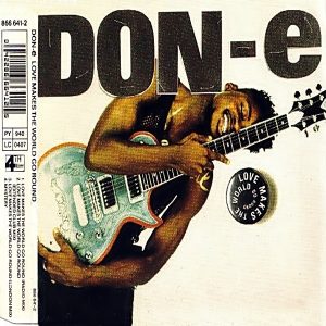 Don-E - Love Makes The World Go Round (CDS)