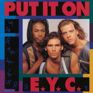 E.Y.C. - Put It On