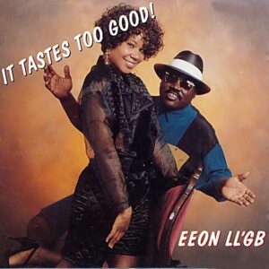 EEon LL’GB - It Tastes Too Good!
