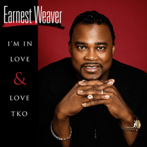 Earnest Weaver - I'm In Love & Love TKO (CDM)