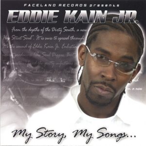 Eddie Kain Jr. - My Story My Songs