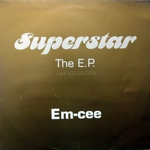 Em-Cee - Superstar (The E.P.) (Limited Edition)
