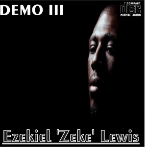 Ezekiel 'Zeke' Lewis - Demo 3