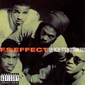 FS Effect - So Deep It's Bottomless
