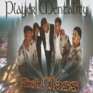 First Class - Player Mentality