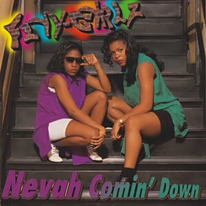 Flyy-Girlz - Nevah Comin' Down