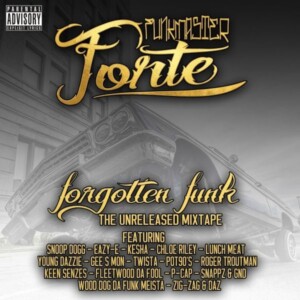 Forté - Forgotten Funk (The Unreleased Mixtape)