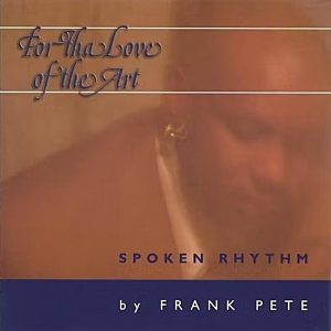 Frank Pete - For Tha Love Of The Art