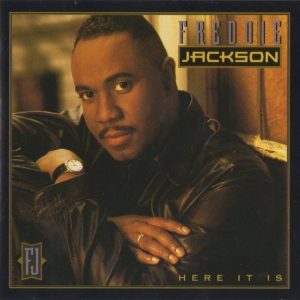 Freddie Jackson - Here It Is