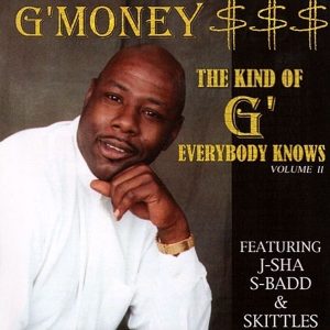 G'Money - The Kind Of 'G' Everybody Knows (Vol. 2) (Unreleased)