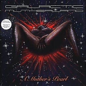 Galactic Mutherland - A Muther's Pearl