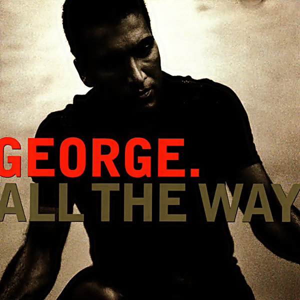 George. - All The Way