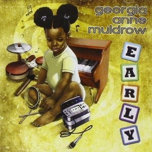 Georgia Anne Muldrow - Early