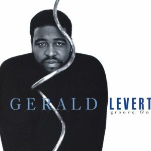 Gerald LeVert - Groove On