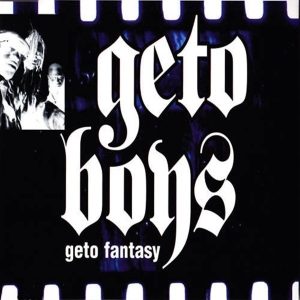 Geto Boys - Geto Fantasy (EP Single)