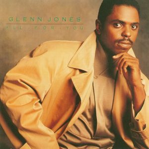 Glenn Jones - All For You