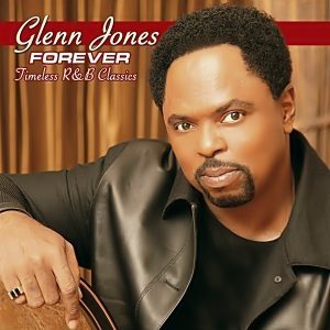 Glenn Jones - Forever Timeless R&B Classics