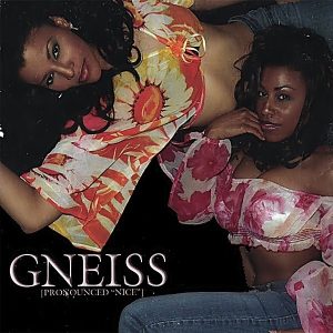 Gneiss - Gneiss (Pronounced ''Nice'') The EP