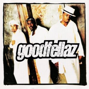 Goodfellaz - Goodfellaz