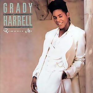 Grady Harrell - Romance Me