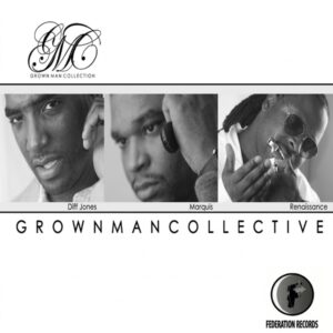 Grown Man Collective - G.M.C. (Unreleased)