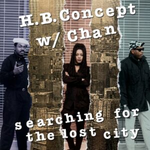 H.B. Concept - Searching For The Lost City