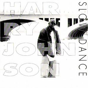 Harry Johnson - Slow Dance