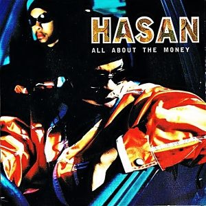 Hasan - All About The Money