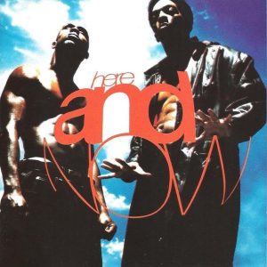 Here And Now - I Can Deliver