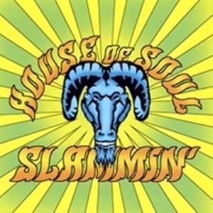 House Of Soul - Slammin'