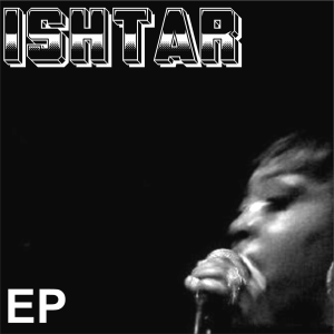 Ishtar - Musiik Is Luv (EP)