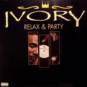 Ivory - Relax & Party (CDS)