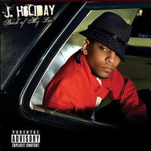 J. Holiday - Back Of My Lac'
